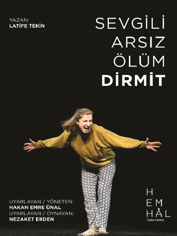 Sevgili Arsız Ölüm Dirmit etkinlik afişi, Bursa