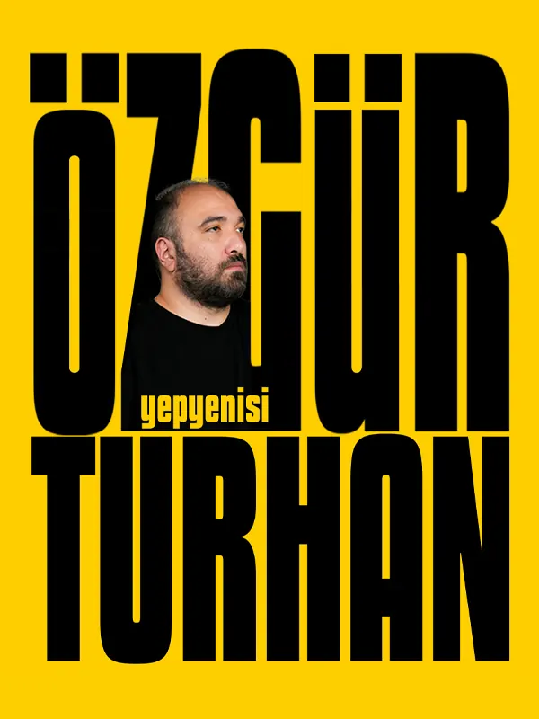 Özgür Turhan - Yepyenisi etkinlik afişi, Bursa