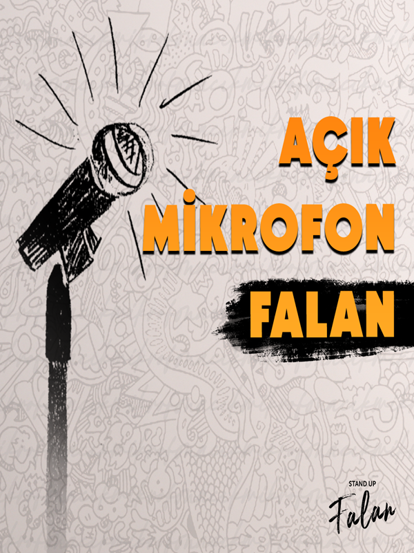 Açık Mikrofon Falan