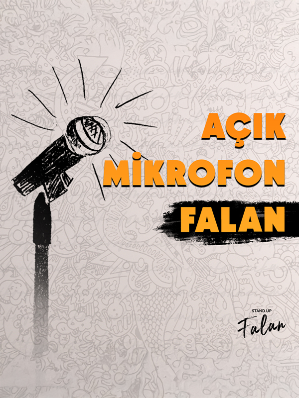Açık Mikrofon Falan