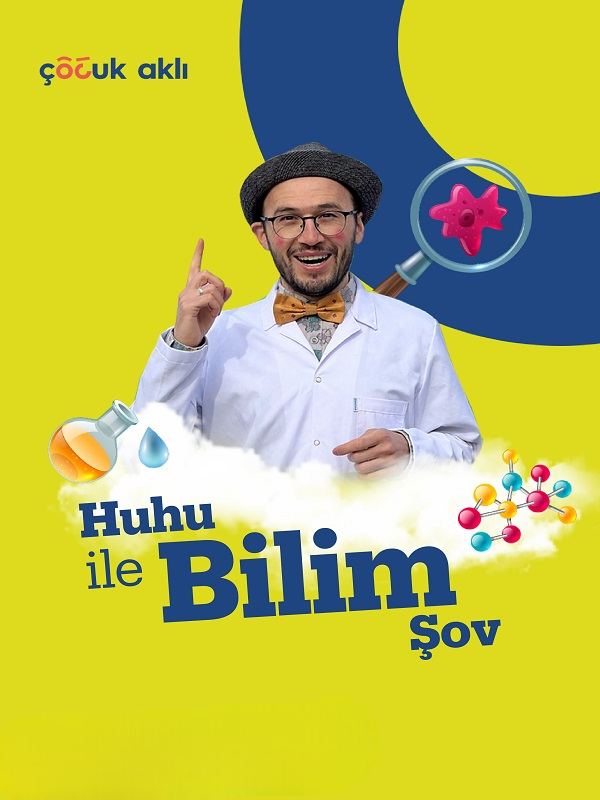 Huhu ile Bilim Şov