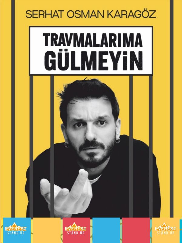 Serhat Osman Karagöz ''Travmalarıma Gülmeyin'