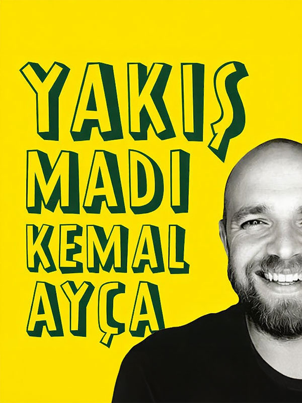 Yakışmadı Kemal Ayça